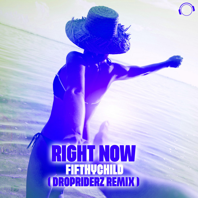  Fifthychild - Right Now (Extended Mix)