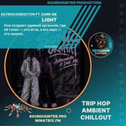 Astroconductor ft. Dark Me - Light