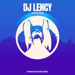 DJ Lency - White Ride (Original Mix)