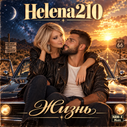 Helena210 & Georg Martov - Жизнь - это Helena210 & Georg Martov - Жизнь - это