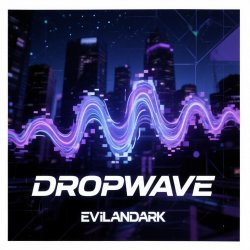 Dropwave