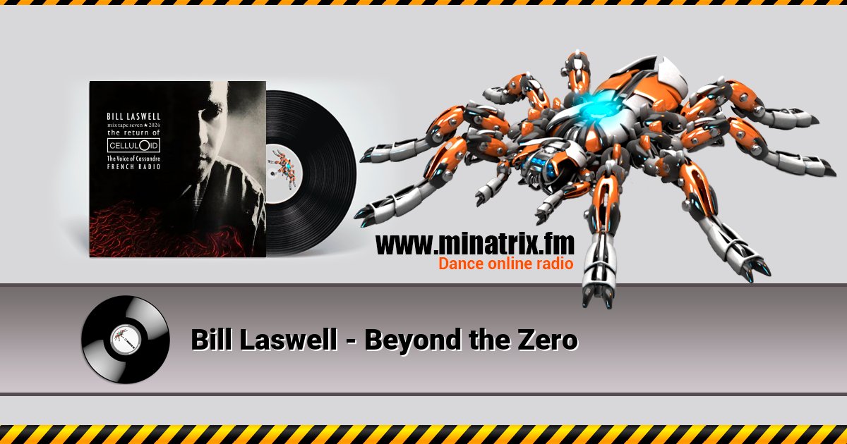 Bill Laswell - Beyond the Zero Listen online and download MP3