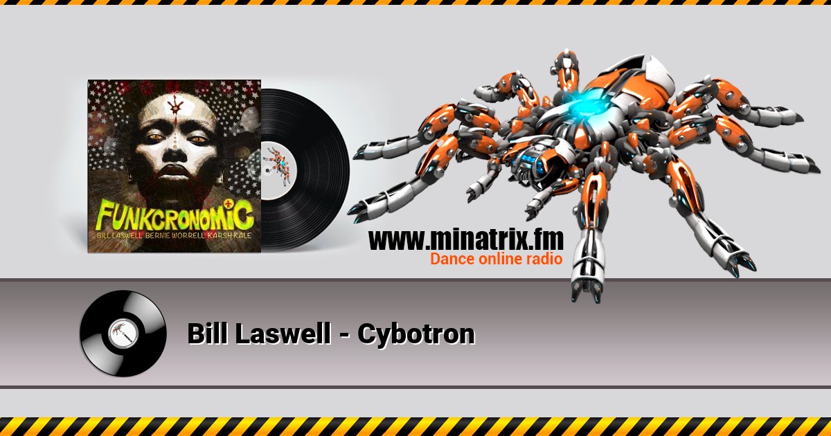 Bill Laswell - Cybotron Listen online and download MP3