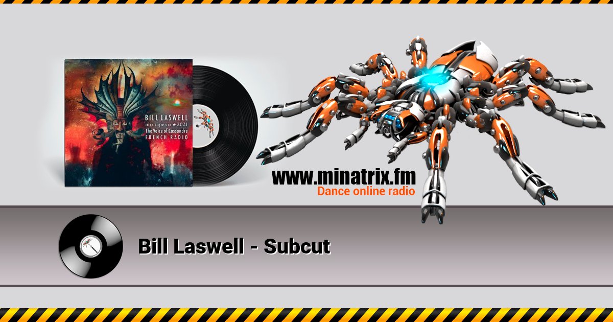 Bill Laswell - Subcut Listen online and download MP3