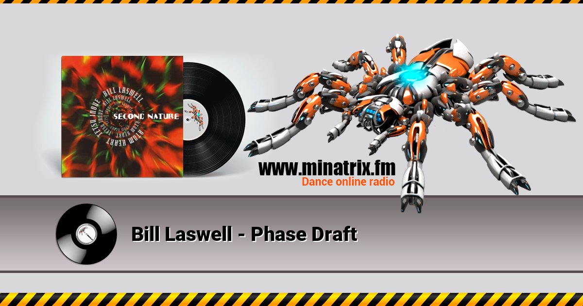 Bill Laswell - Phase Draft Listen online and download MP3