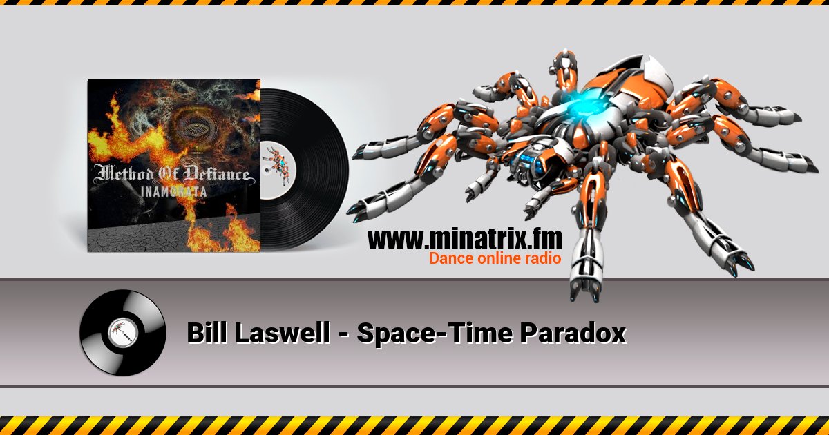 Bill Laswell - Space-Time Paradox Listen online and download MP3
