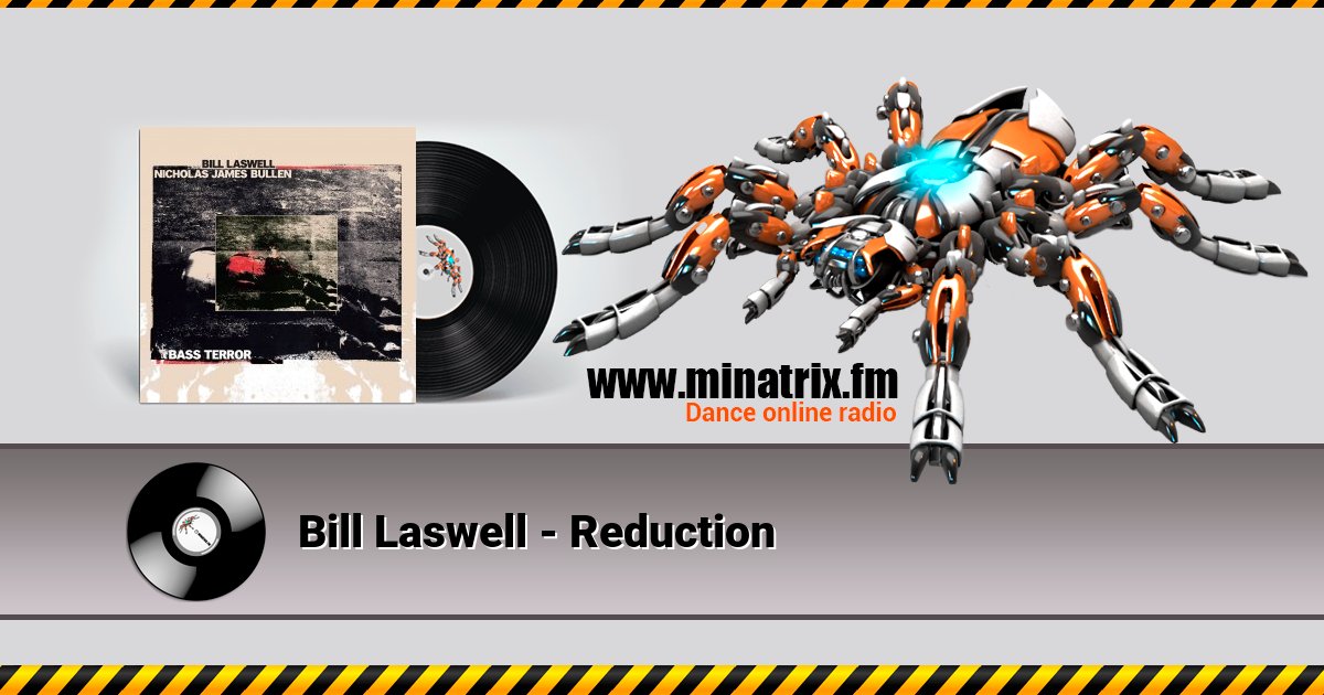 Bill Laswell - Reduction Listen online and download MP3