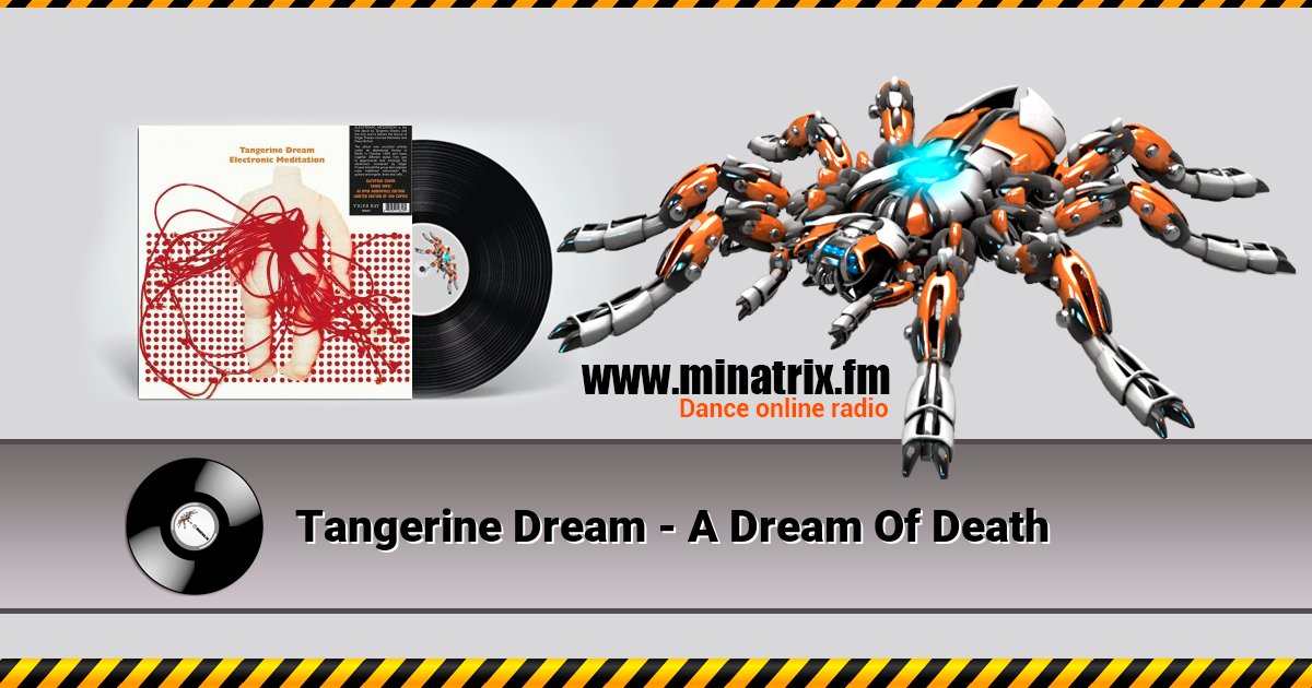 Tangerine Dream - A Dream Of Death Listen online and download MP3