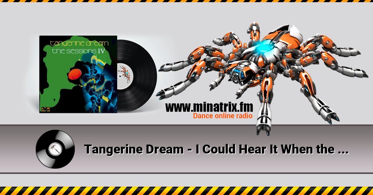 Tangerine Dream - I Could Hear It When the Moon Collapsed on Broadway Listen online and download MP3