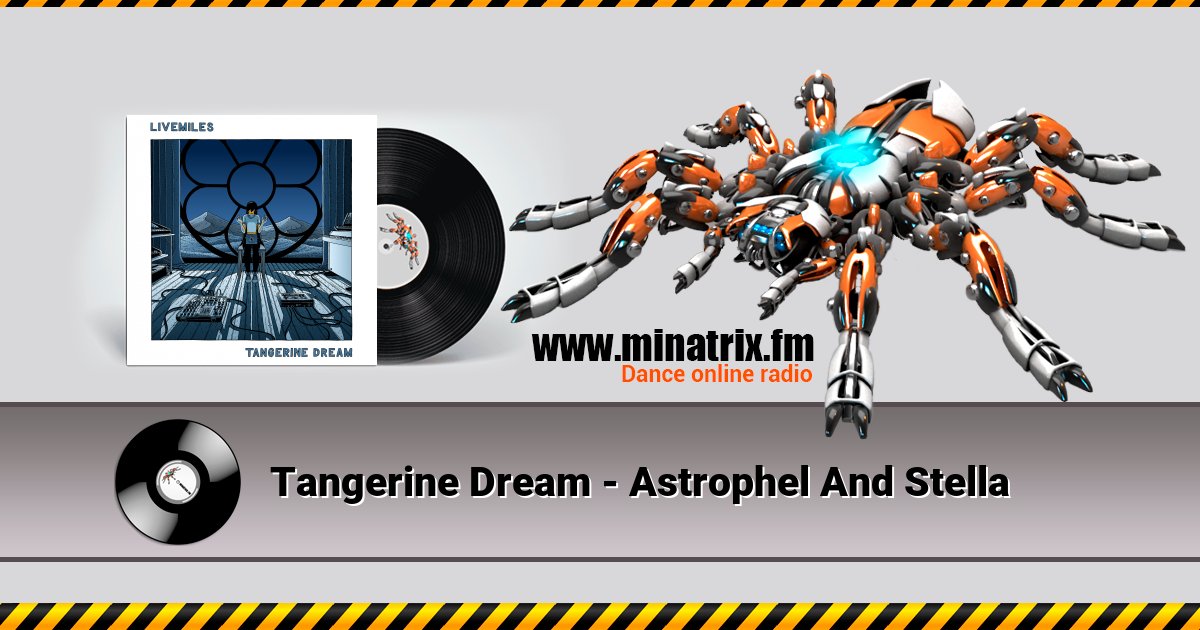 Tangerine Dream - Astrophel And Stella Tangerine Dream - Astrophel And Stella Listen online and download MP3