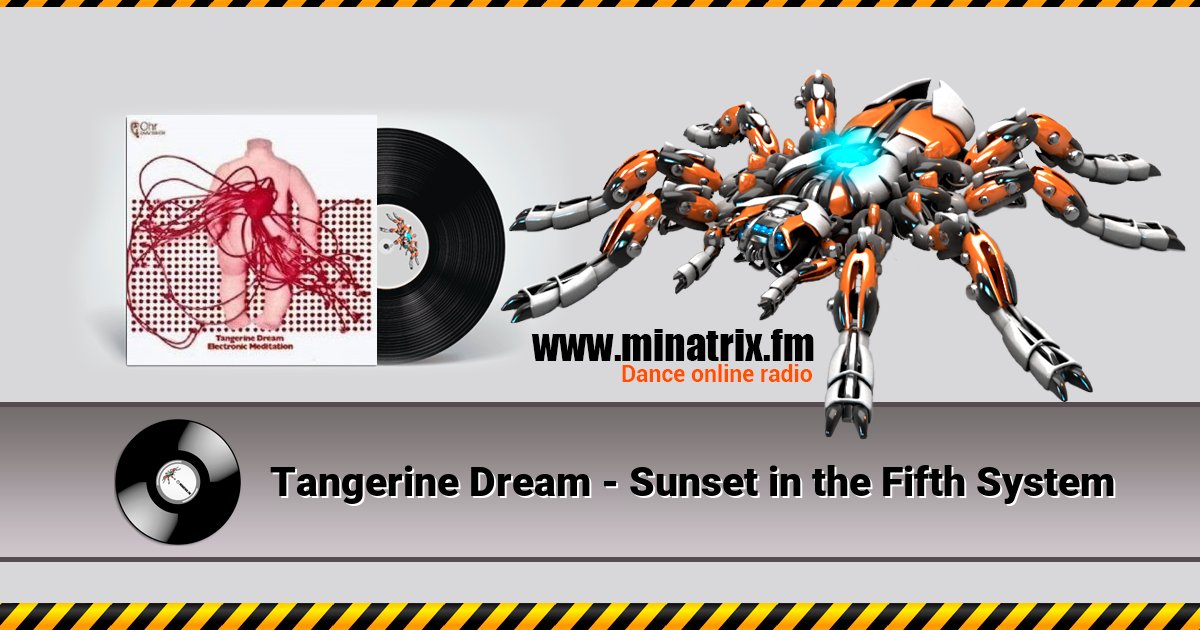 Tangerine Dream - Sunset in the Fifth System Listen online and download MP3