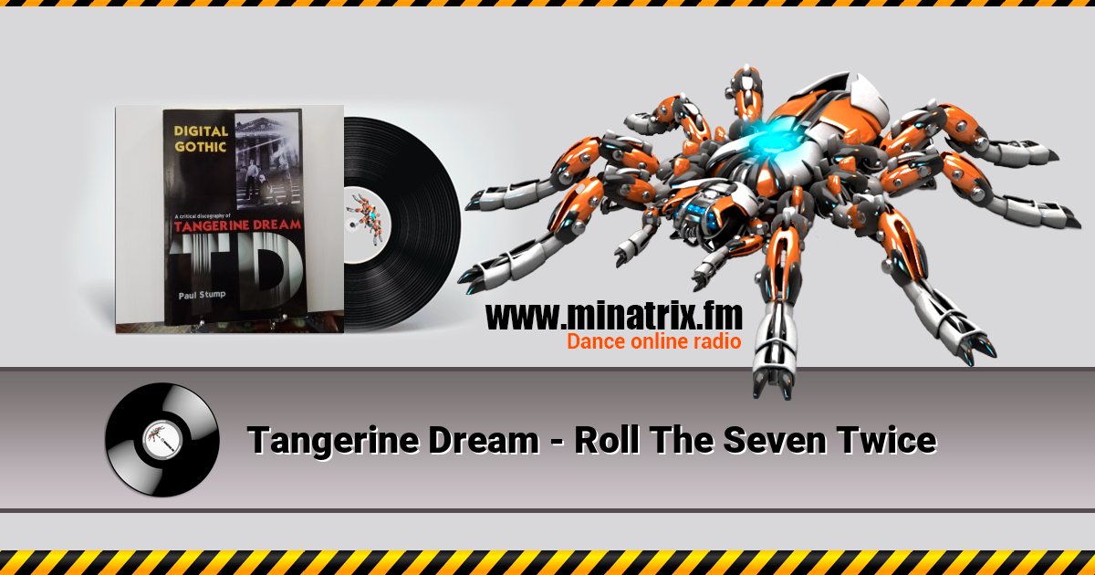 Tangerine Dream - Roll The Seven Twice Tangerine Dream - Roll The Seven Twice Listen online and download MP3