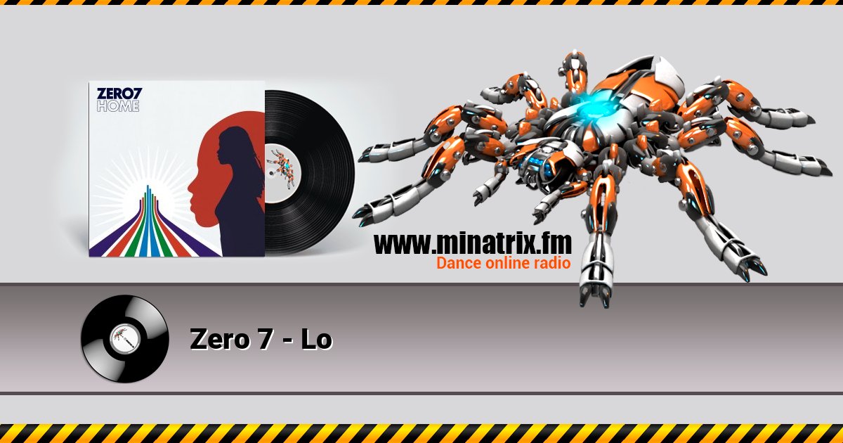 Zero 7 - Lo Zero 7 - Lo Listen online and download MP3