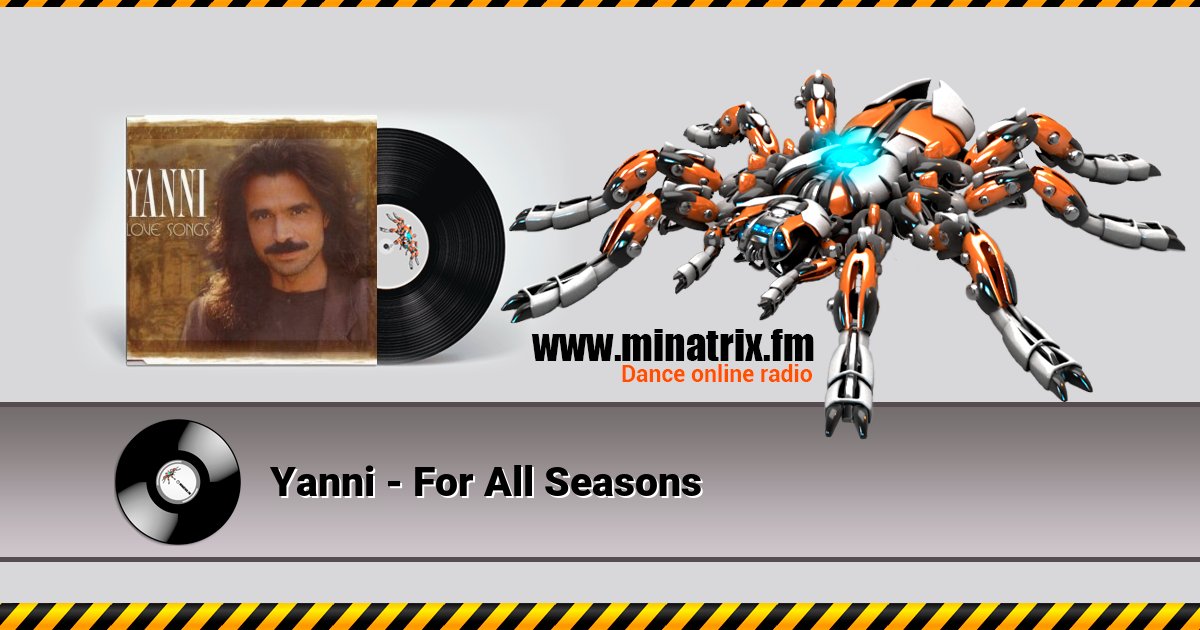 Yanni - For All Seasons Yanni - For All Seasons Listen online and download MP3