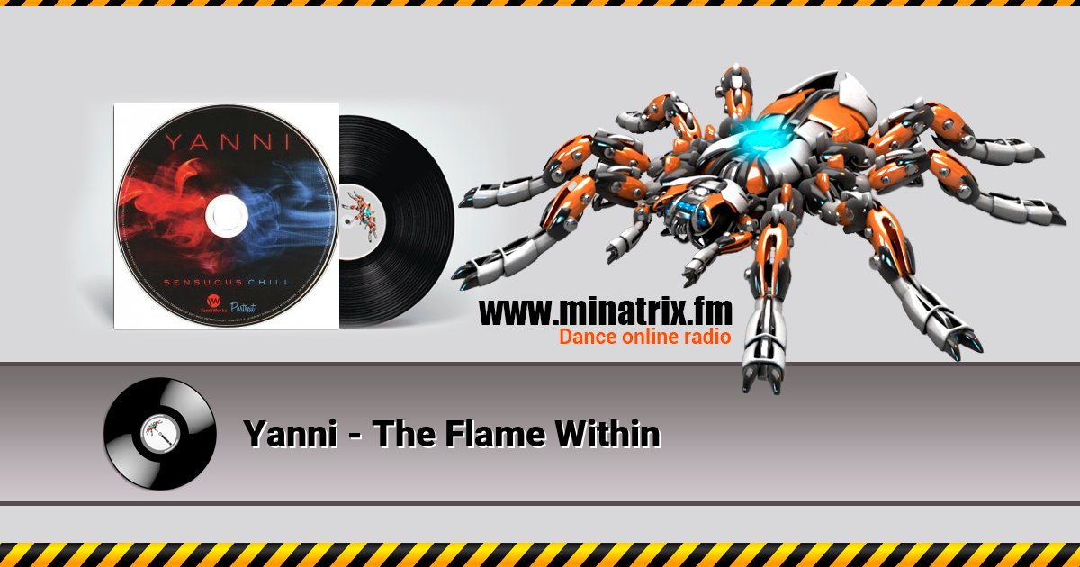 Yanni - The Flame Within Yanni - The Flame Within Listen online and download MP3