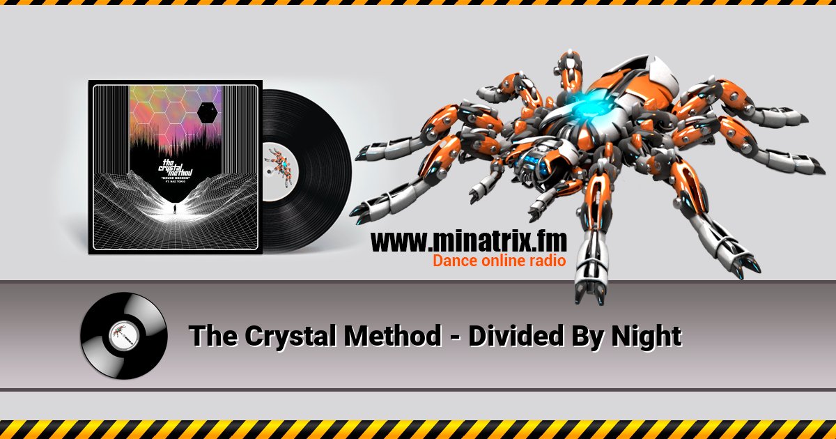 The Crystal Method - Divided By Night Listen online and download MP3