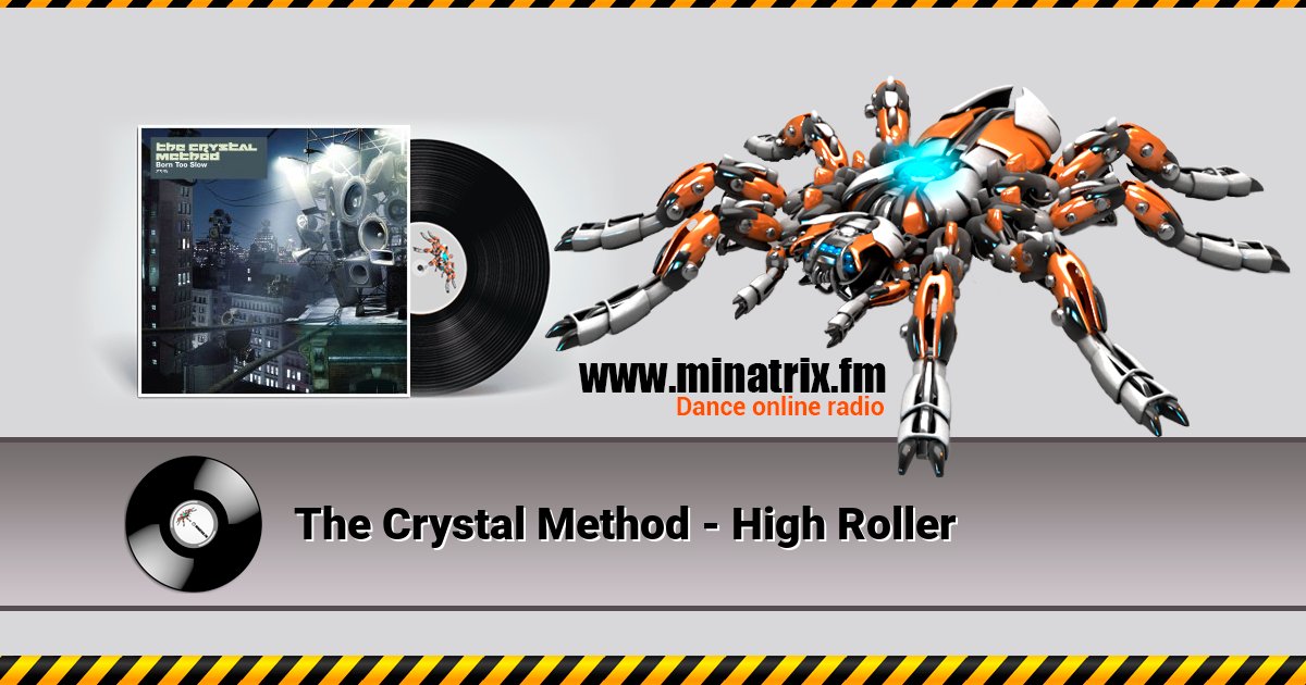 The Crystal Method - High Roller Listen online and download MP3