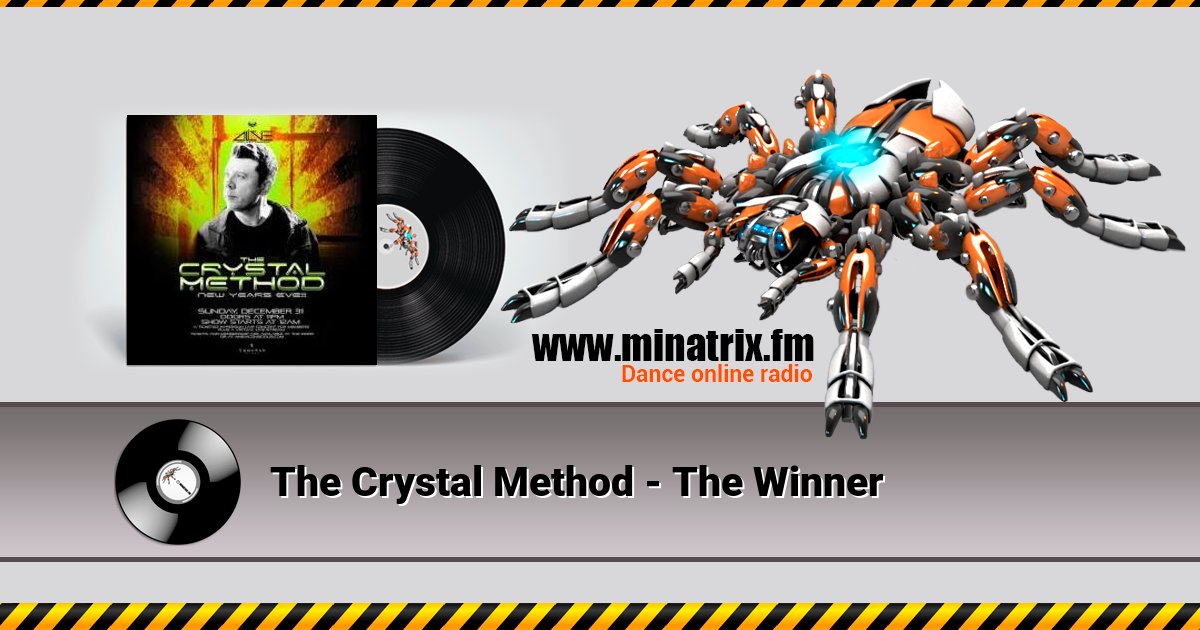 The Crystal Method - The Winner The Crystal Method - The Winner Listen online and download MP3