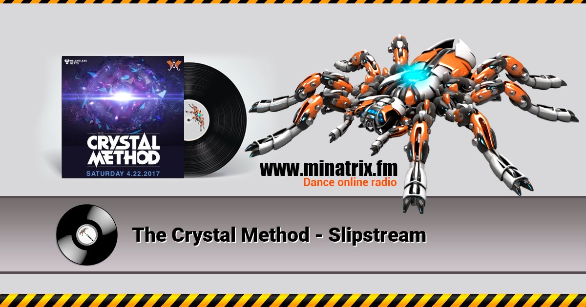 The Crystal Method - Slipstream Listen online and download MP3