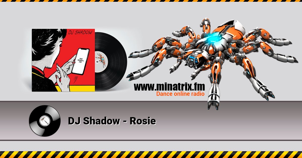 DJ Shadow - Rosie DJ Shadow - Rosie Listen online and download MP3
