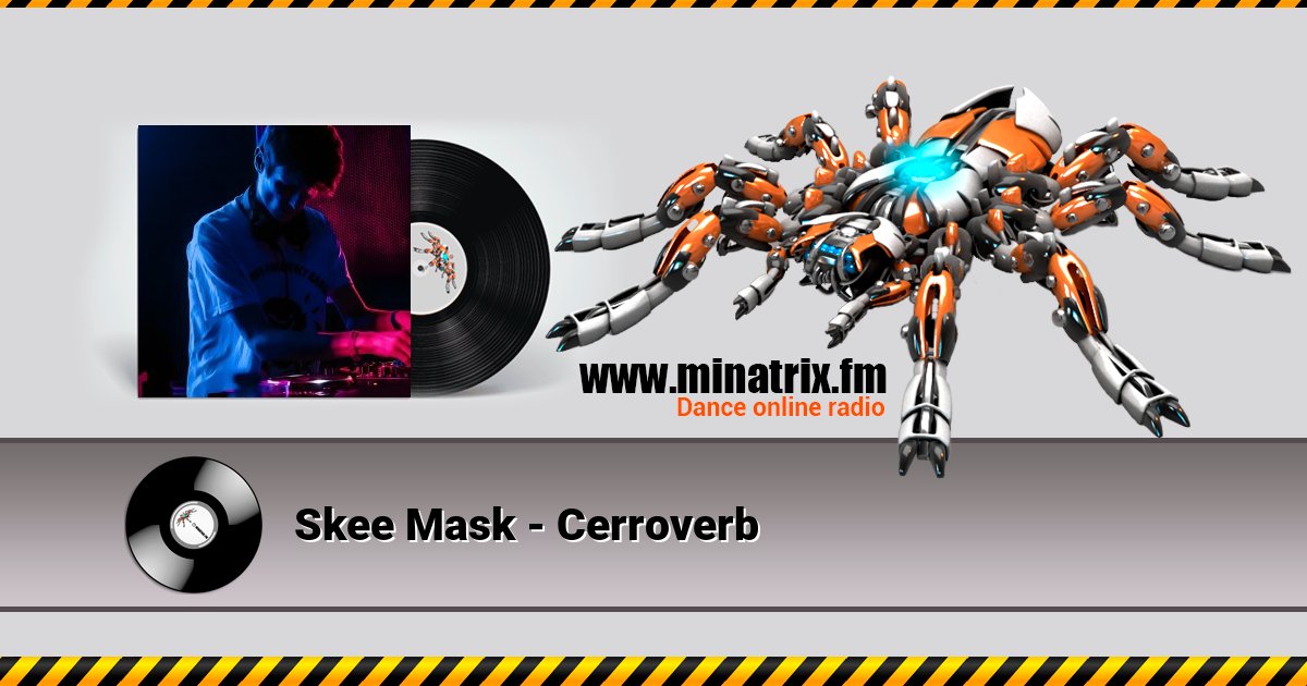 Skee Mask - Cerroverb Skee Mask - Cerroverb Listen online and download MP3