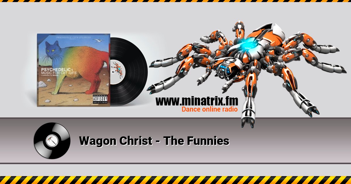 Wagon Christ - The Funnies Listen online and download MP3