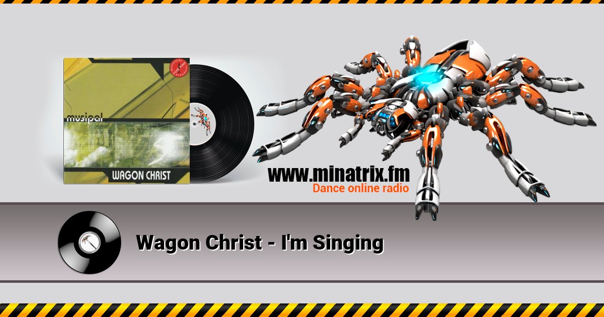 Wagon Christ - I'm Singing Listen online and download MP3