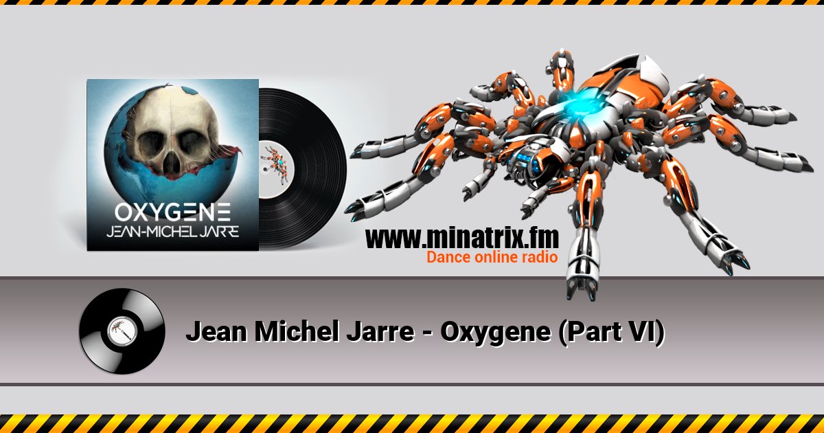 Jean Michel Jarre - Oxygene (Part VI) Listen online and download MP3