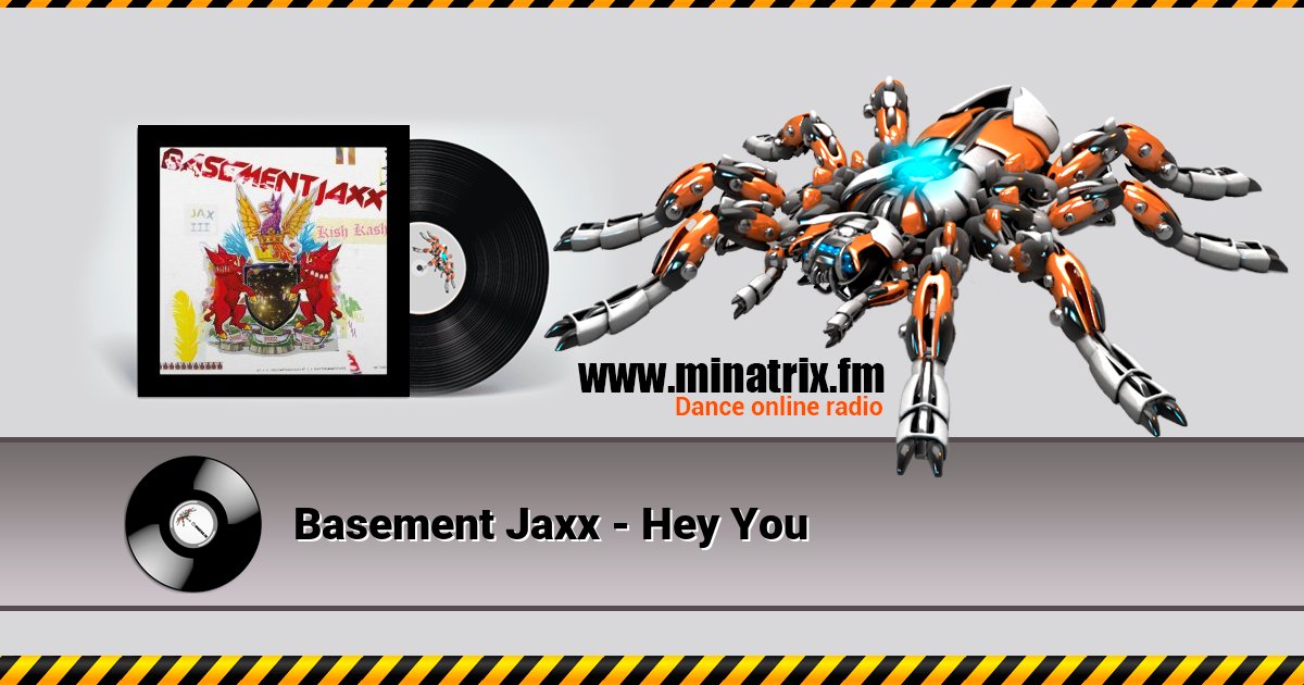 Basement Jaxx - Hey You Listen online and download MP3