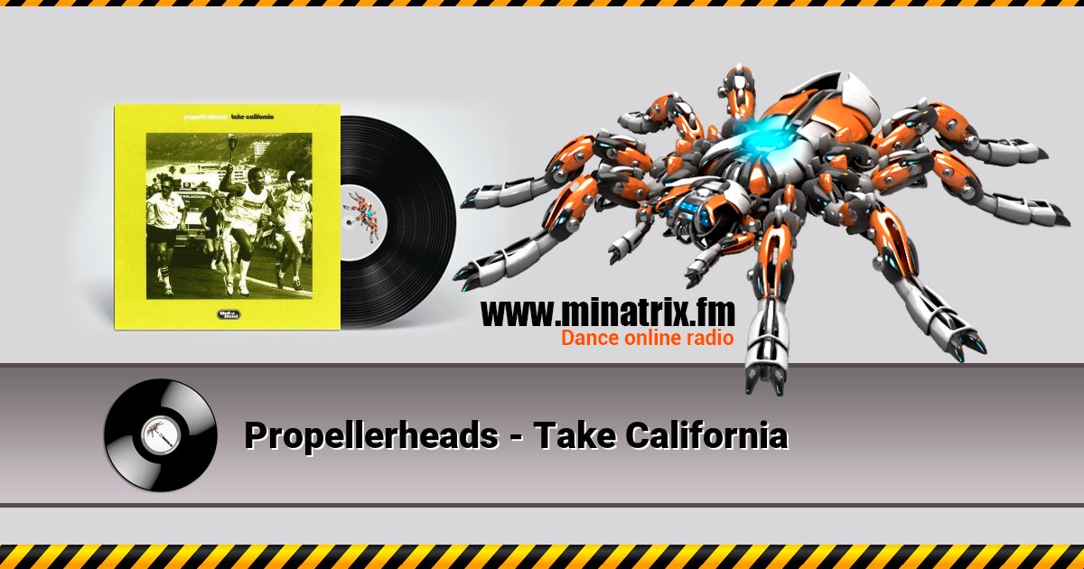 Propellerheads - Take California Listen online and download MP3