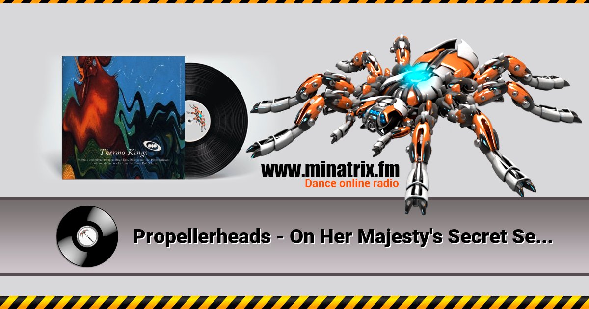 Propellerheads - On Her Majesty's Secret Servic Listen online and download MP3