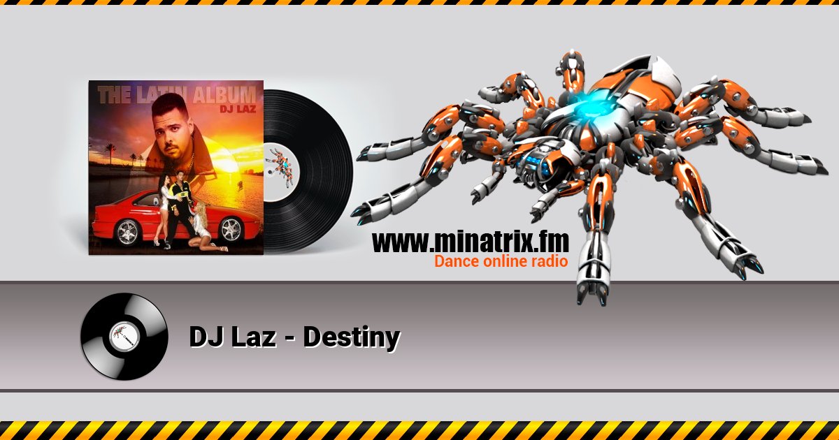 DJ Laz - Destiny Listen online and download MP3