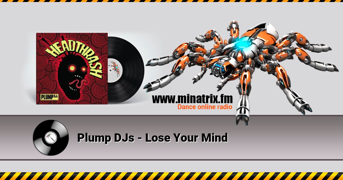 Plump DJs - Lose Your Mind Listen online and download MP3