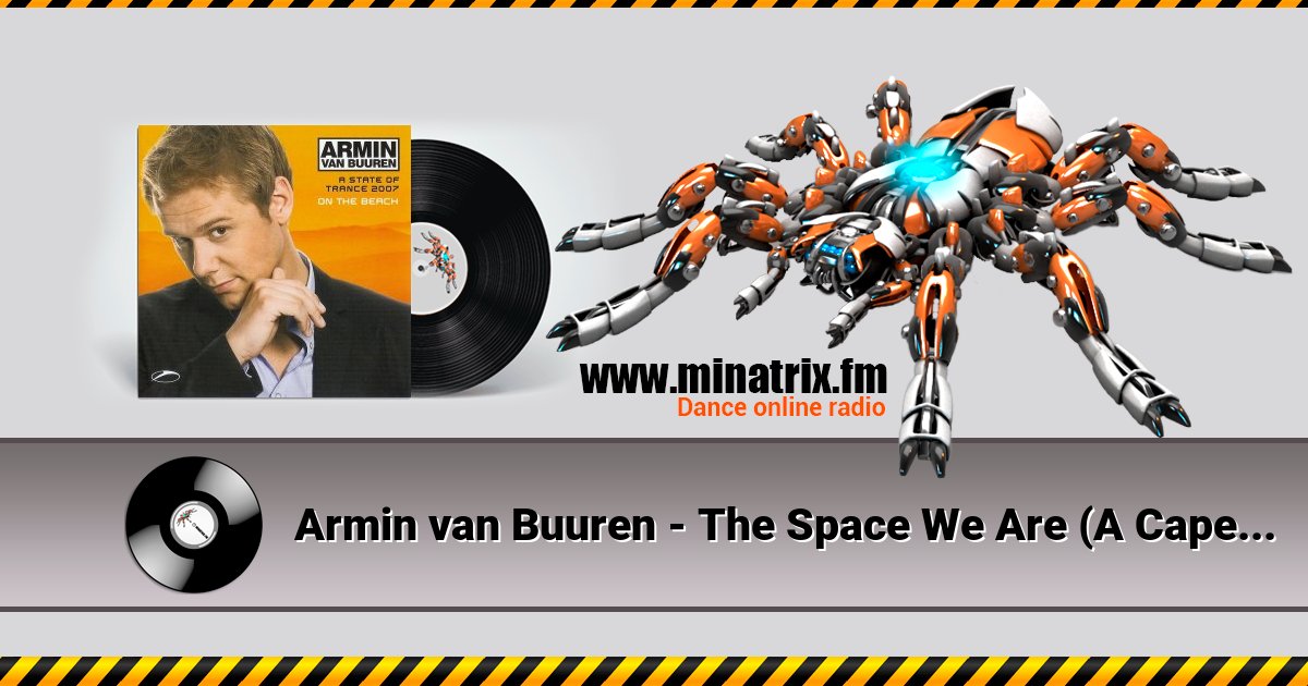 Armin van Buuren - The Space We Are (A Capella) Armin van Buuren - The Space We Are (A Capella) Listen online and download MP3