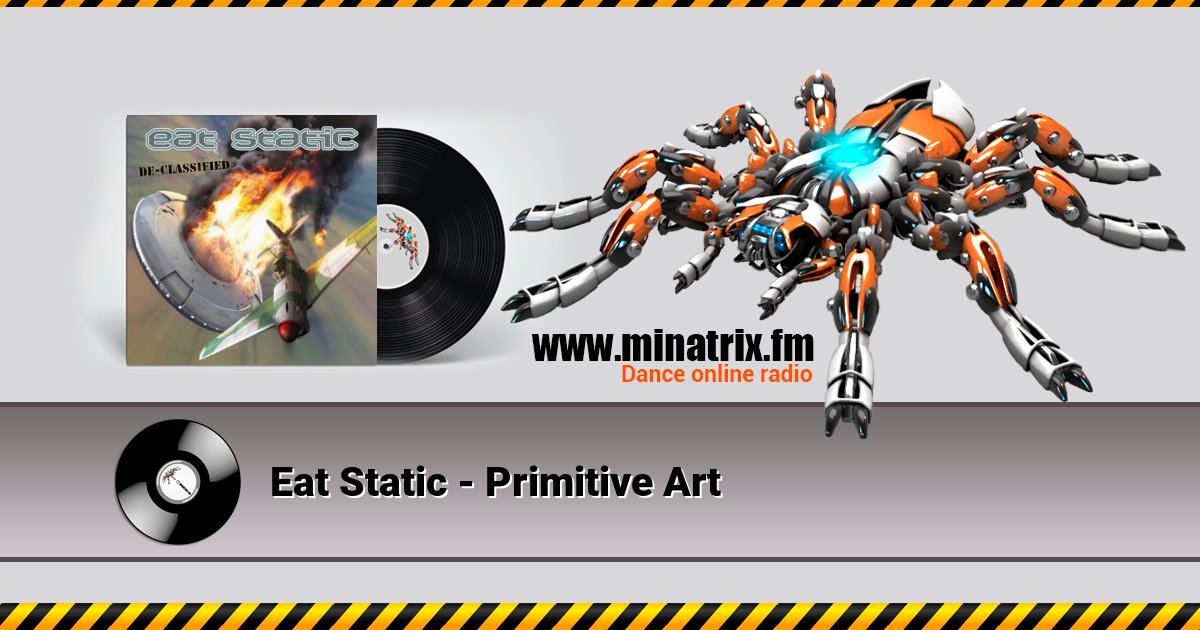 Eat Static - Primitive Art Eat Static - Primitive Art Listen online and download MP3