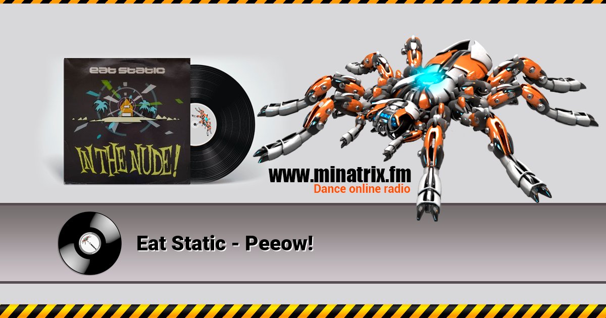 Eat Static - Peeow! Eat Static - Peeow! Listen online and download MP3