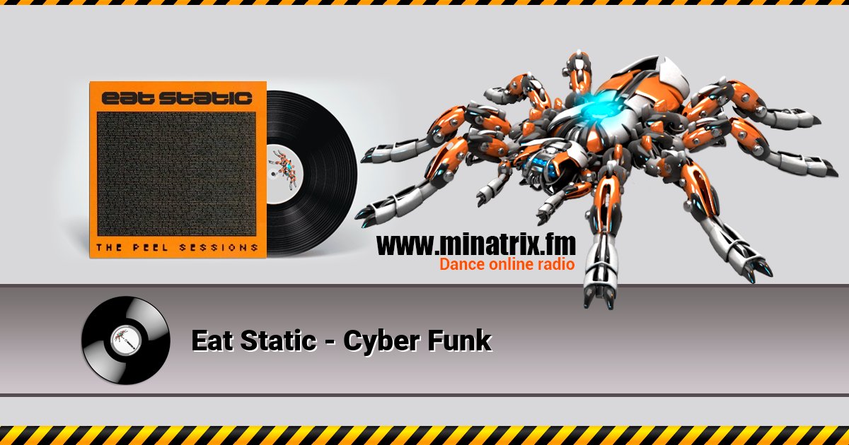 Eat Static - Cyber Funk Listen online and download MP3