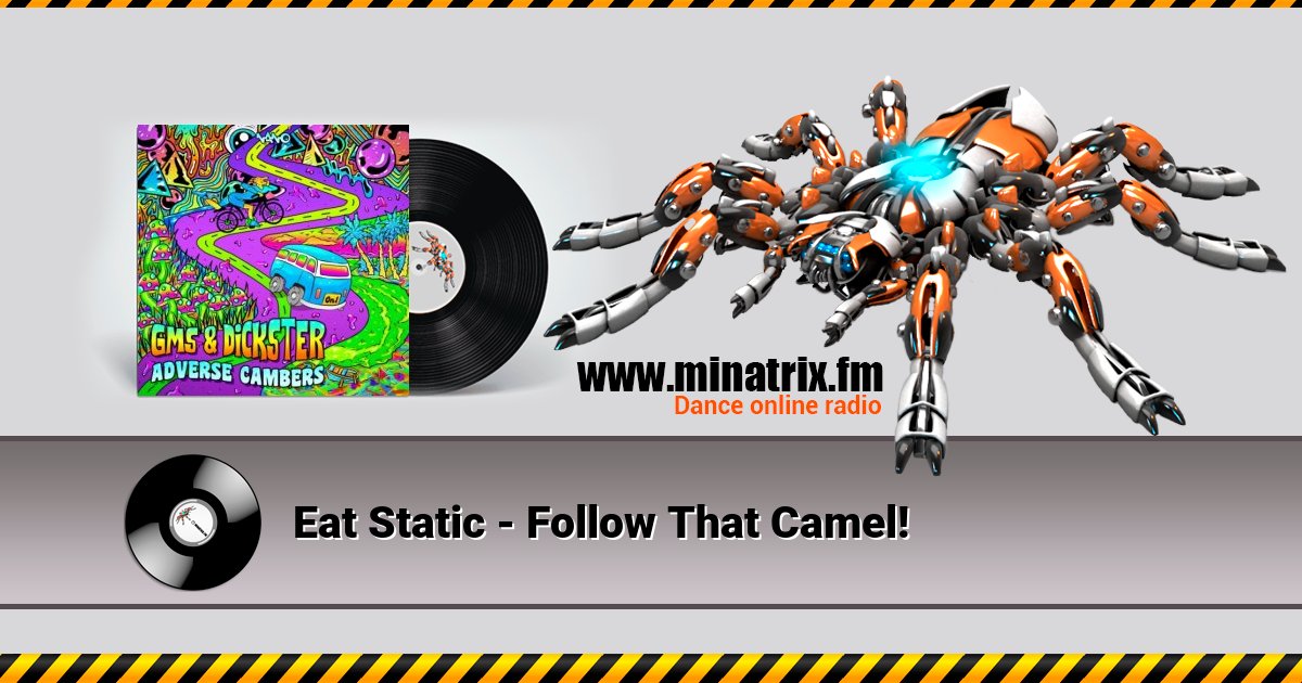 Eat Static - Follow That Camel! Eat Static - Follow That Camel! Listen online and download MP3