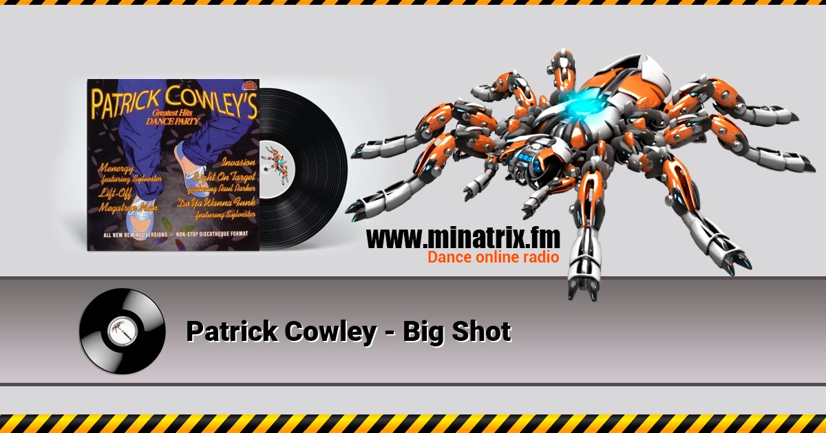 Patrick Cowley - Big Shot Listen online and download MP3