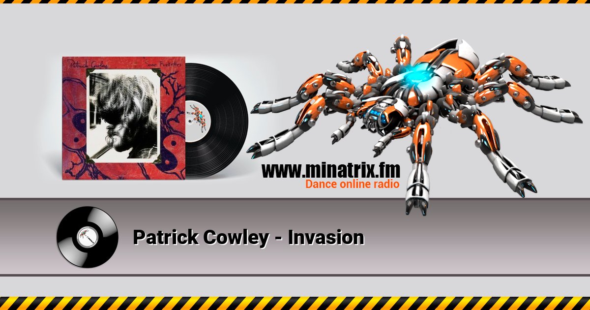 Patrick Cowley - Invasion Listen online and download MP3