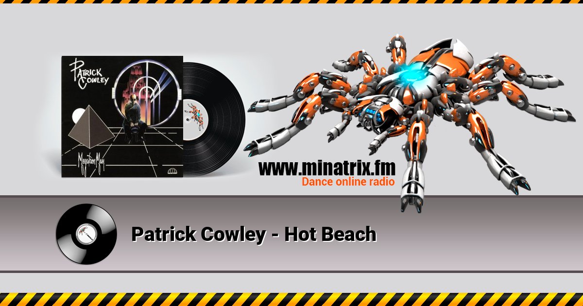 Patrick Cowley - Hot Beach Listen online and download MP3
