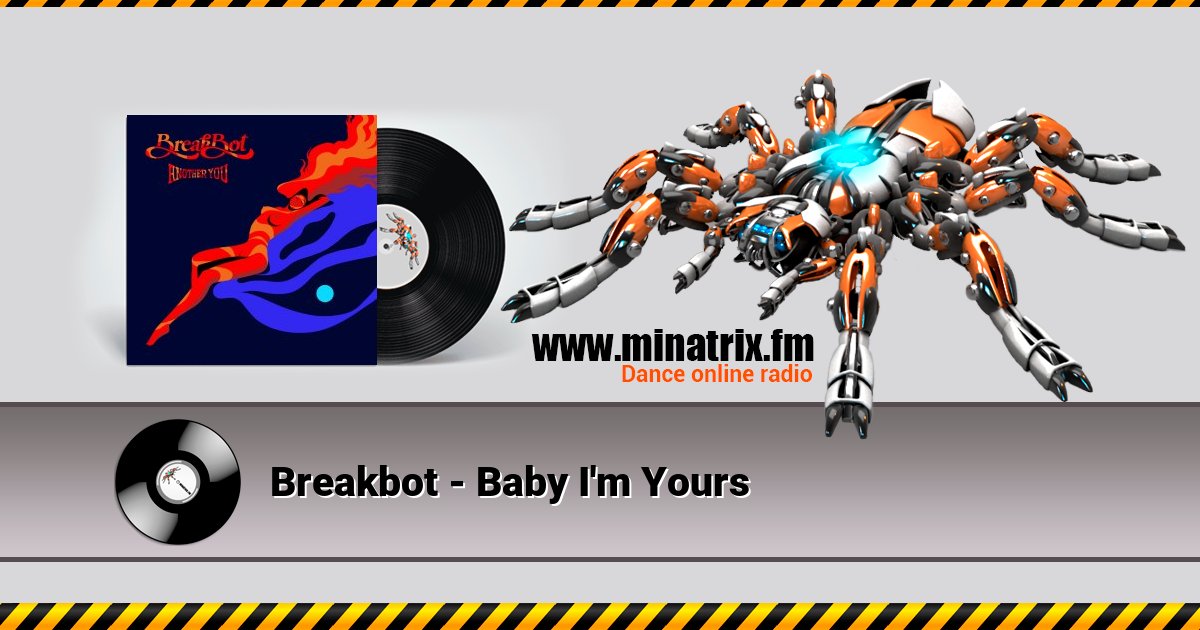 Breakbot - Baby I'm Yours Listen online and download MP3