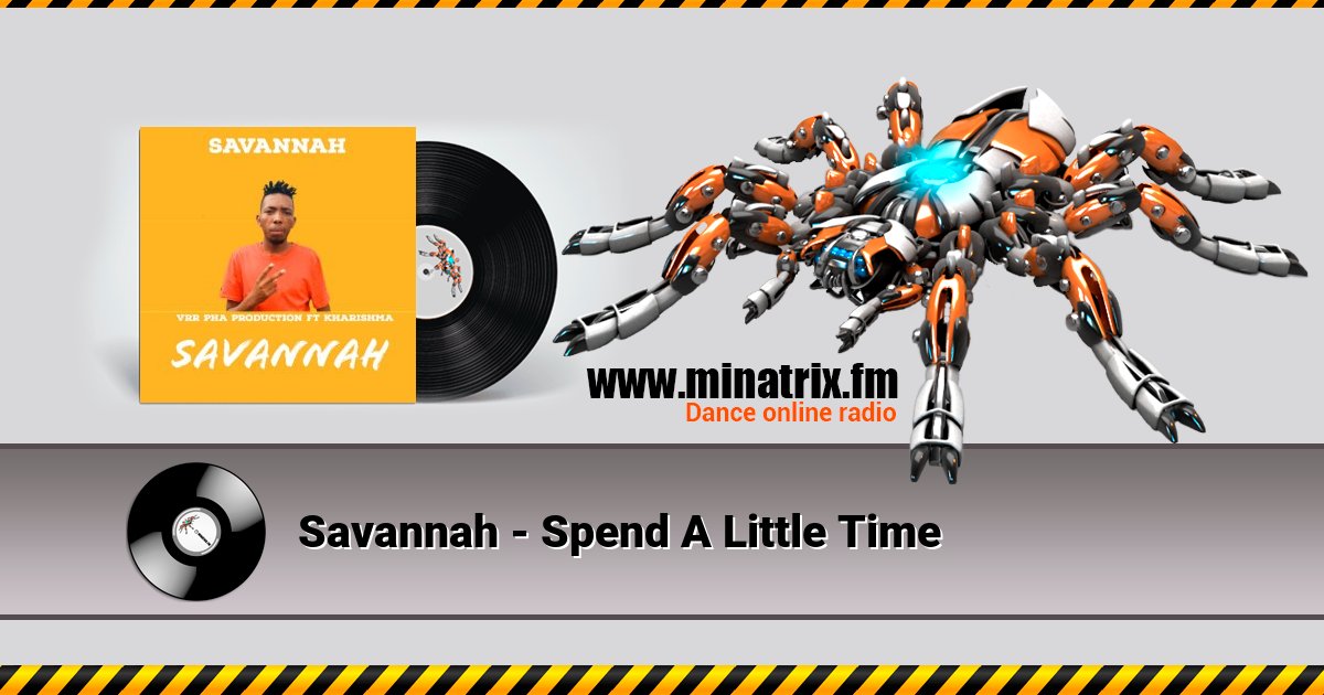 Savannah - Spend A Little Time Listen online and download MP3
