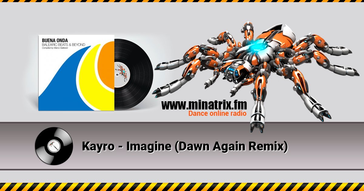 Kayro - Imagine (Dawn Again Remix) Listen online and download MP3