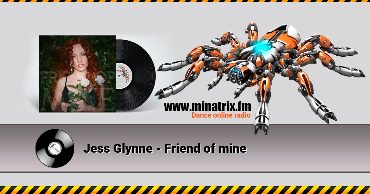 Jess Glynne - Friend of mine Jess Glynne - Friend of mine Listen online and download MP3