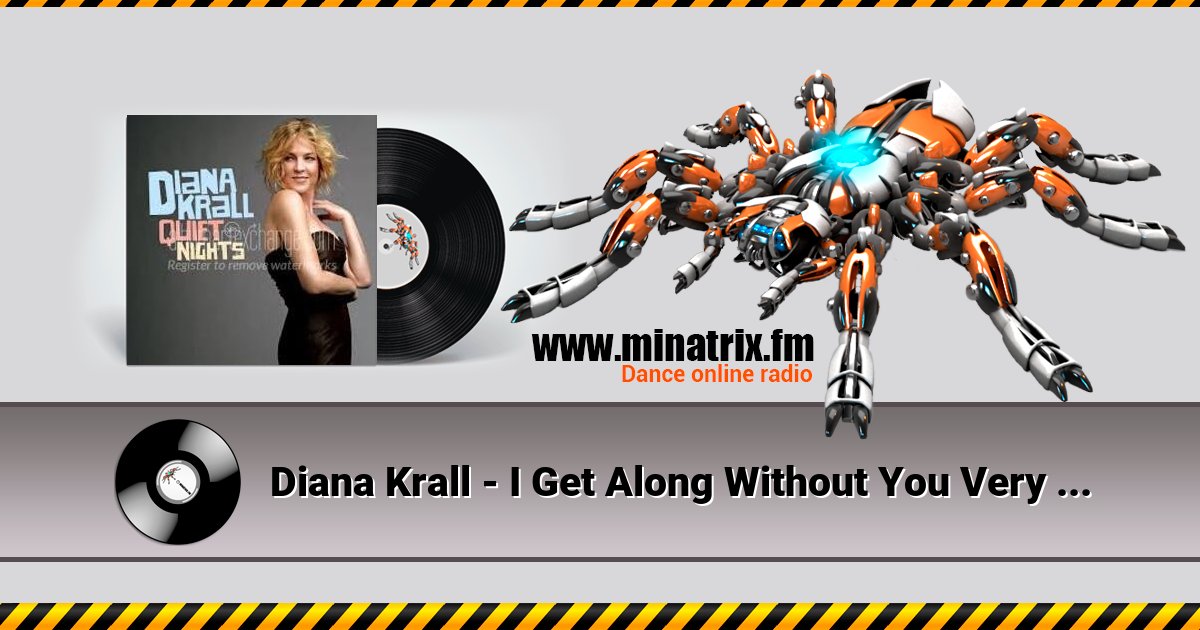 Diana Krall - I Get Along Without You Very Well Listen online and download MP3