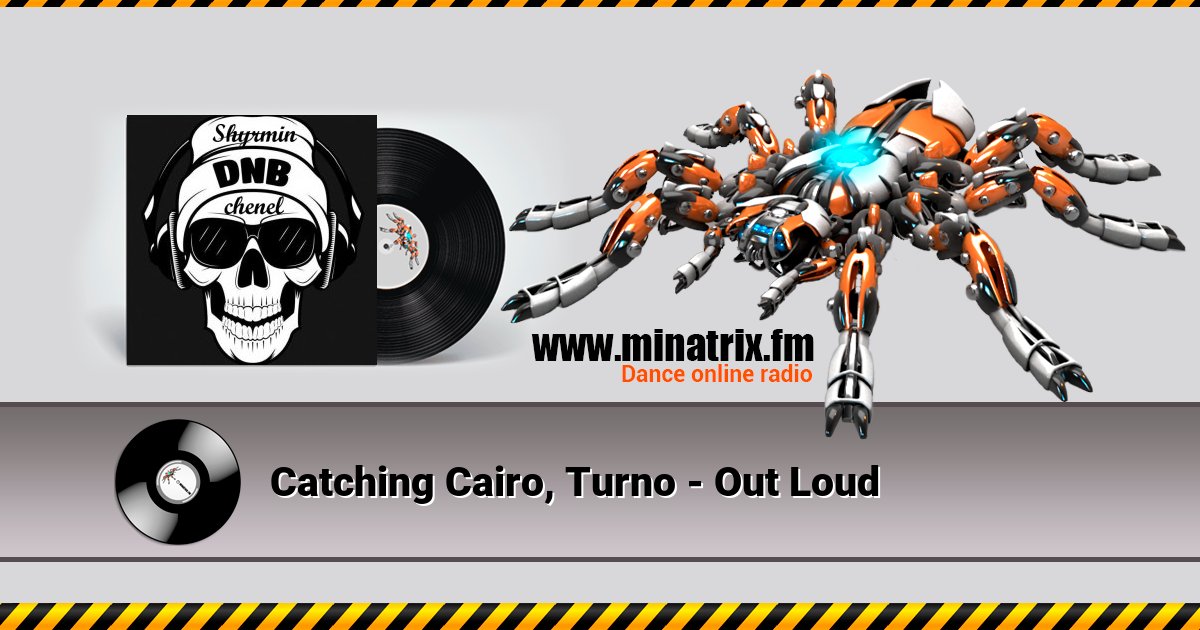 Catching Cairo, Turno - Out Loud Listen online and download MP3