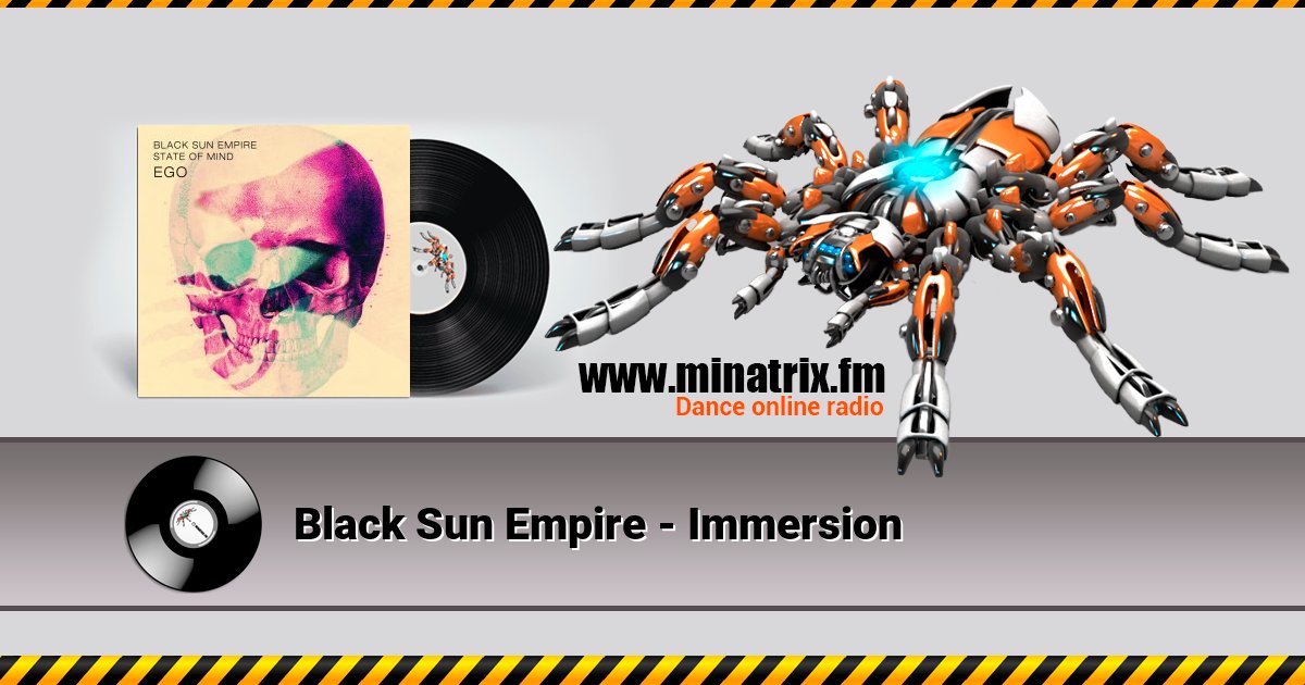 Black Sun Empire - Immersion Listen online and download MP3