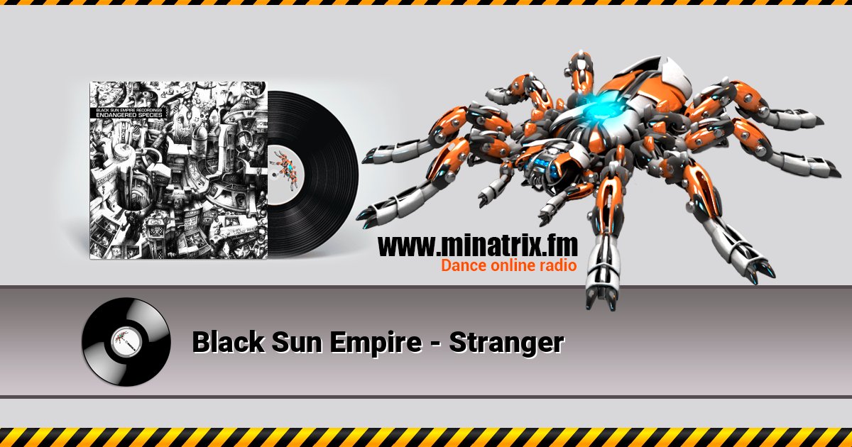 Black Sun Empire - Stranger Listen online and download MP3