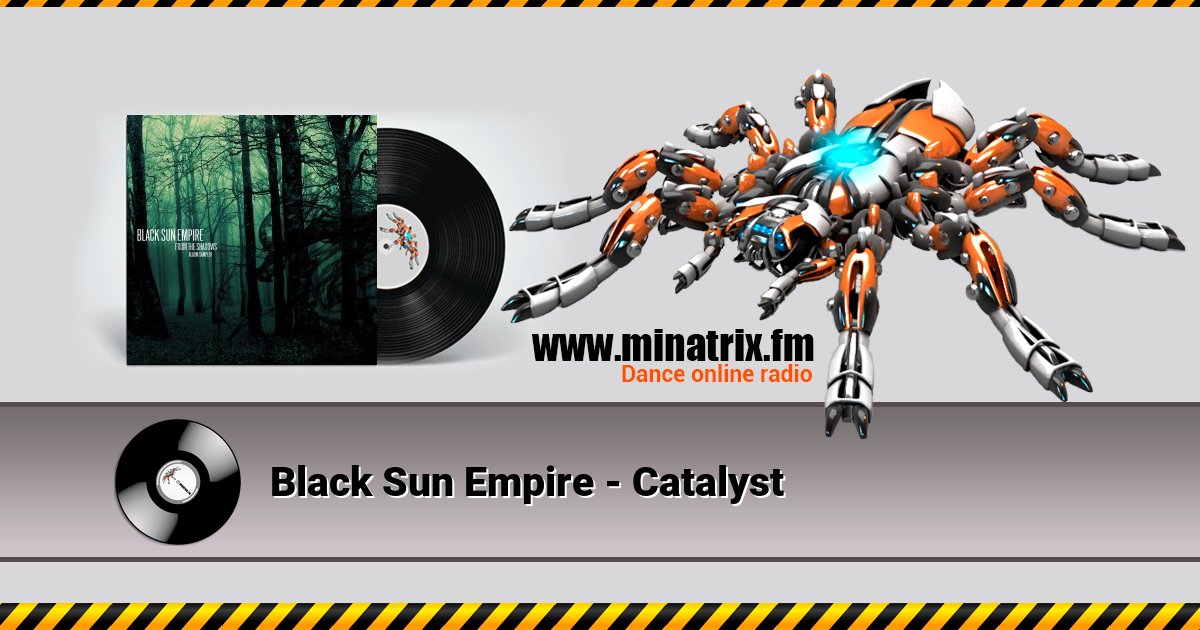 Black Sun Empire - Catalyst Listen online and download MP3